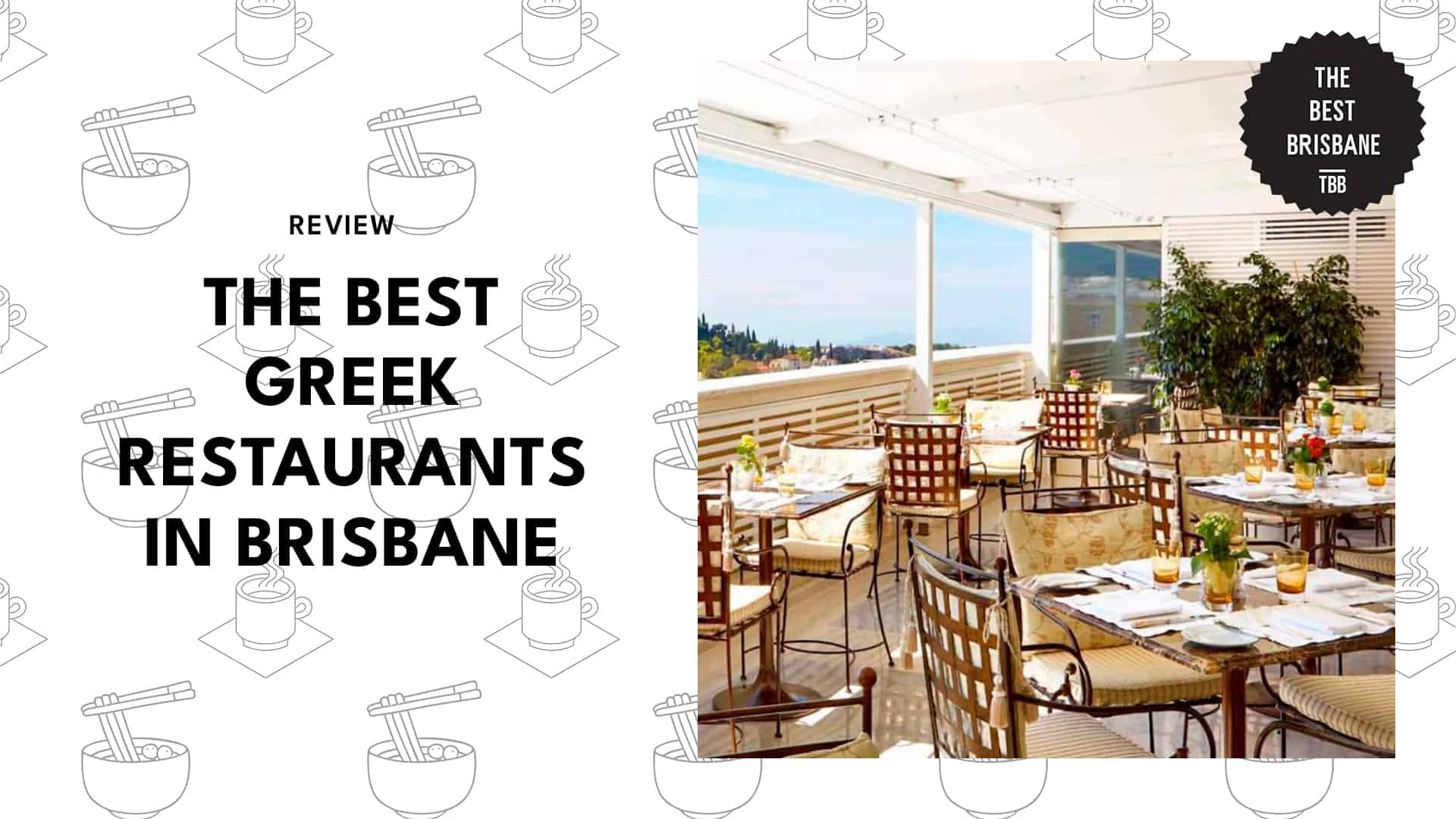 The 5 Best Greek Restaurants in Brisbane