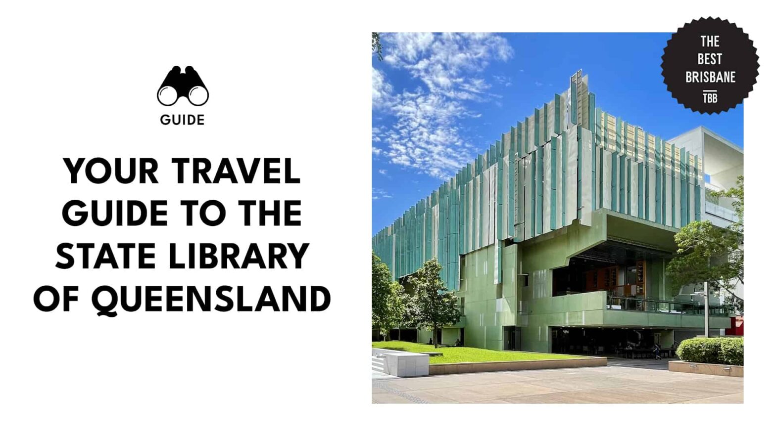 Mind and Marvels: A Guide to the State Library of Queensland [2025]