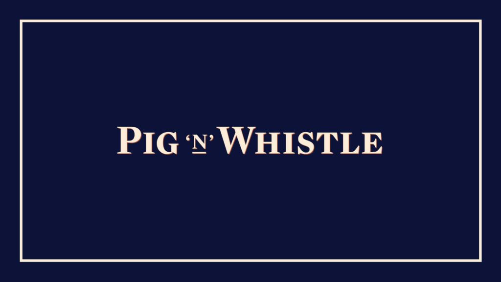 pig-n-whistle-riverside