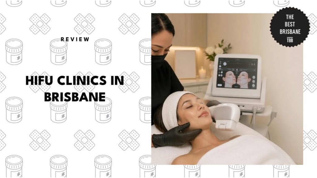 Best HIFU Clinics in Brisbane